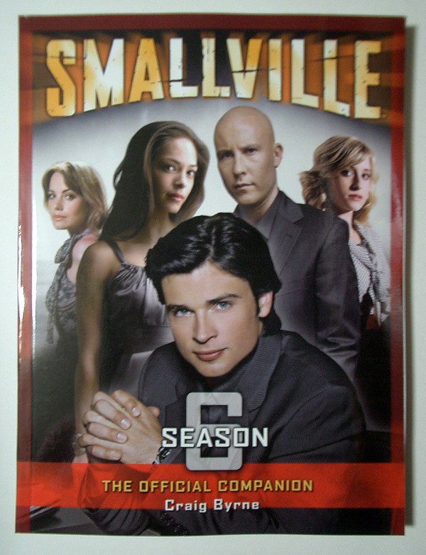 ヤングスーパーマン Smallville The Official Companion Season 6